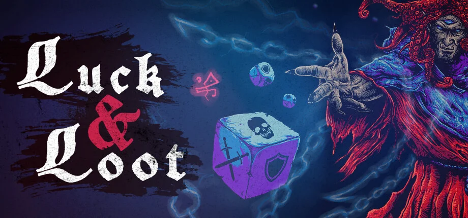 Luck & Loot